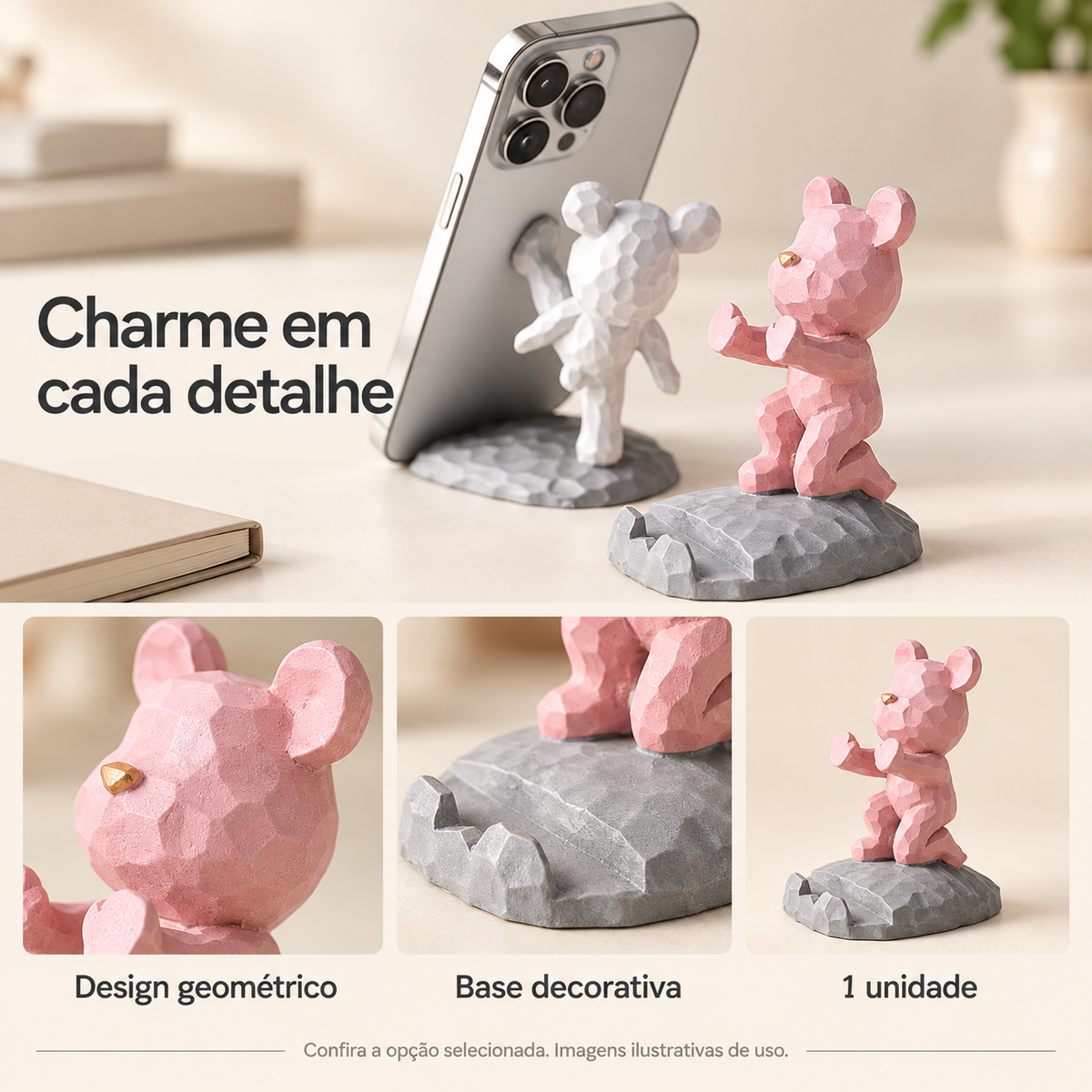 Suporte de Celular Ursinho Geométrico — detalhes de uso e acabamento