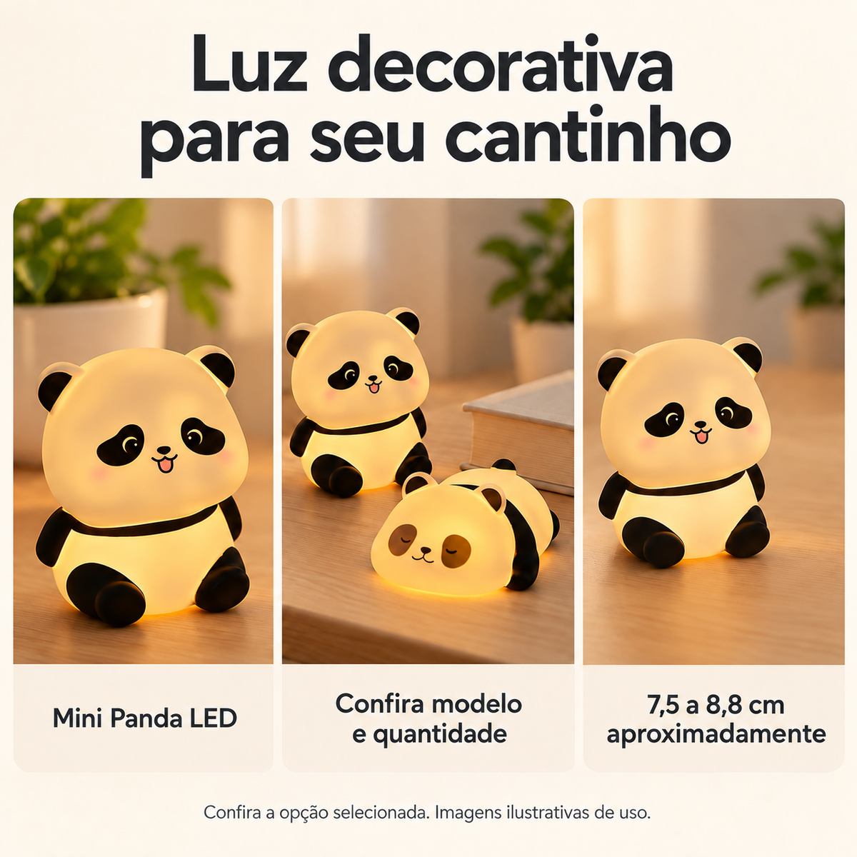 Mini luminária Panda LED — modelos e tamanho aproximado conforme a opção